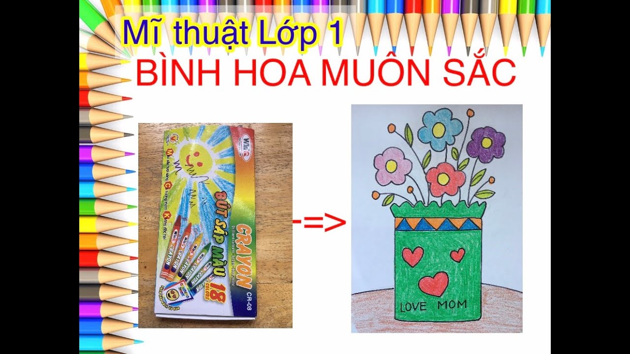 Hướng dẫn vẽ | Mĩ thuật lớp 1| Bình Hoa Muôn Sắc | Huỳnh Ngọc Art ...