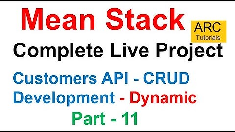 Mean stack project from scratch Part #11 - Customers CRUD API Development | Angular 11 CRUD Tutorial