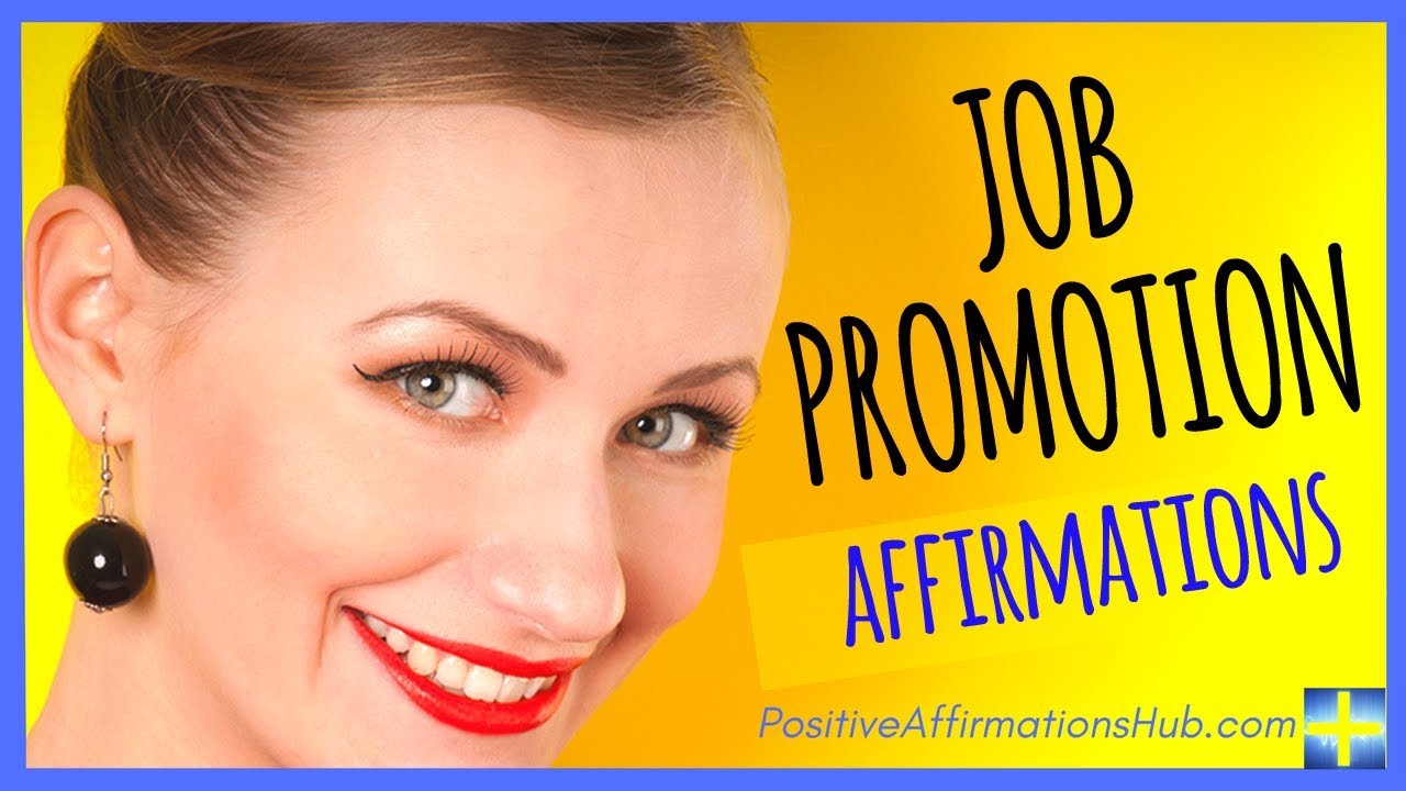 ✔ Job Promotion Affirmations - Extremely POWERFUL ★★★★★