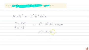 If  `bar u=bar a+bar b,bar v=bar a-bar b,|bar a|=|bar b|=2`  then  `|bar u xx bar v|=`