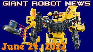 TONKANATOR REVEALED!!!! | Giant Robot News, June 24, 2022