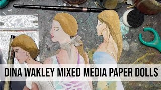 Dina Wakley Mixed Media Paper Dolls by Milagros Rivera