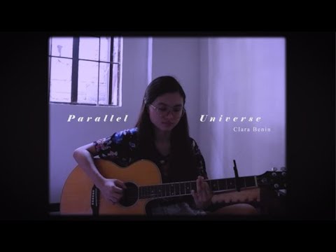 Parallel Universe // Clara Benin (Cover) | Dixzie Cruel