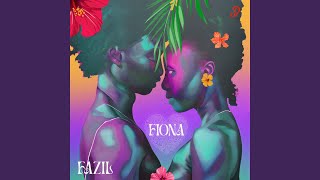 Video thumbnail of "Fazil - Fiona"