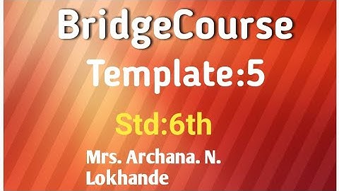 Bridge course Template 5 std 6th subject English.