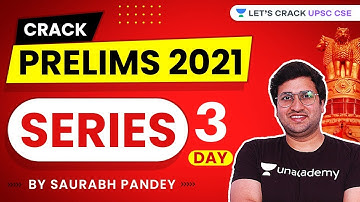 Day 3 | 120 days Series | Crack UPSC CSE Prelims 2021 with Saurabh Pandey