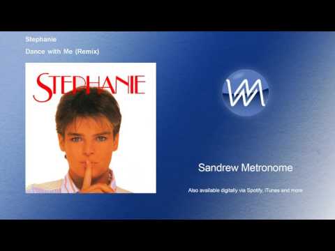 Stephanie - Dance with Me (Remix)