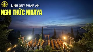 Nghi Thức NIKAYA -Căn Bản Trí 2 -Đảnh Lễ Đức Hạnh Ngài Xá Lợi Phất -Mạnh Mẻ -Không Sợ Hãi -Cẩn Thận