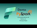 👉 Demo Proceso de Datos en Tiempo Real con Structured Streaming programado con PySpark