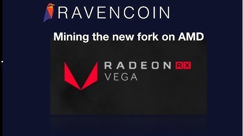 Ravencoin forked (X16Rv2), How to mine RVN on AMD GPU