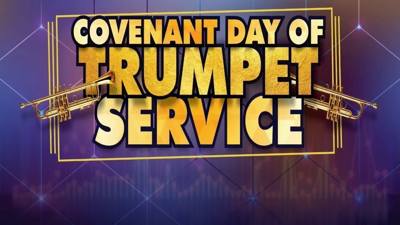 COVENANT DAY OF TRUMPET SERVICE 01 SEPTEMBER 2020 YouTube
