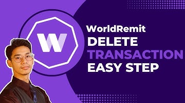 How to Delete WorldRemit Transaction !