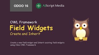 OWL Framework - Create and Inherit Field Widgets screenshot 2