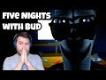 BUD IS FRIENDS WITH MAC TONIGHT?! | Five Nights with Bud: Rebooted (Nights 1 - 3)
