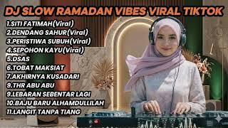 Dj Slow Ramadan Vibes Viral Tiktok   Bass 808 Empuk  Lagu Sahur U0026 Religi Remix Terbaru 2026