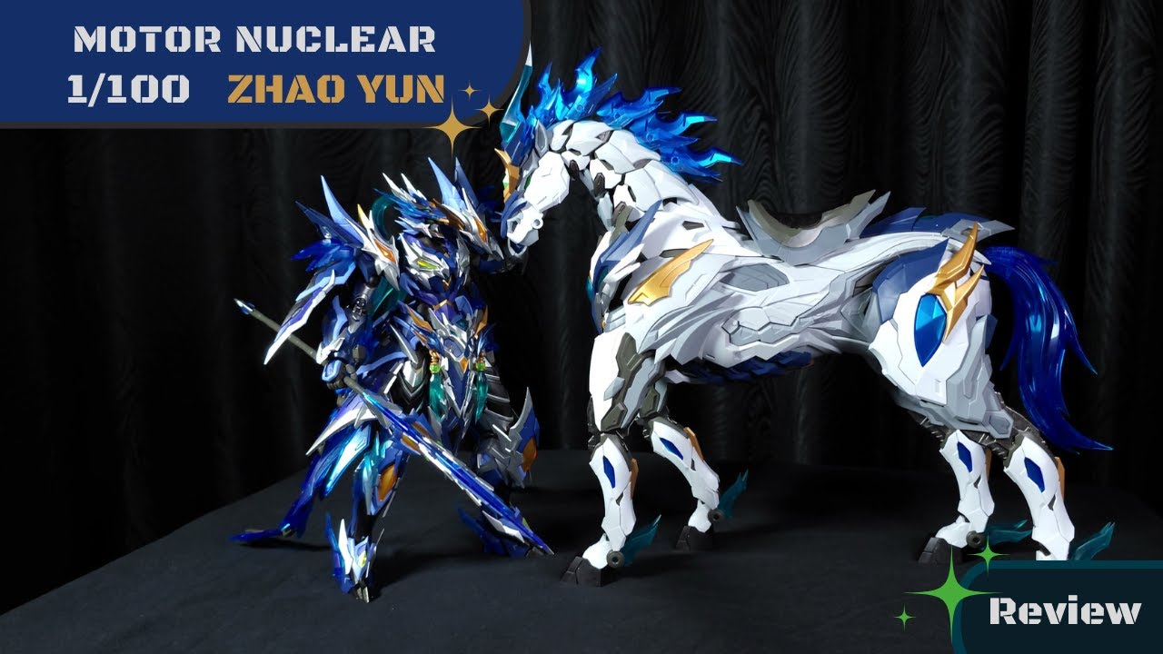 Motor Nuclear 1/100 Zhao Yun MNP-XH05  Review !!!