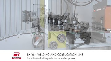 Rosendahl RH W Welding and Corrugation line