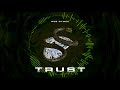 Rob Dymez - Trust