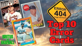 TOP 10 ERROR CARDS in Baseball That Matter