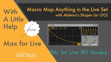 Macro Map Anything in the Live Set with Ableton