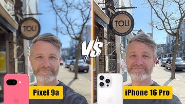 Pixel 9a versus iPhone 16 Pro camera comparison