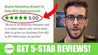 How To 'Ask' For 5-Star Reviews On Upwork