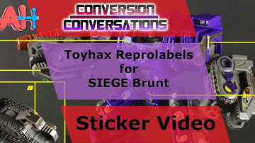 Conversion Conversations: Toyhax Reprolabels for WFC SIEGE Brunt