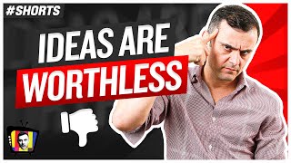 Your Ideas Are WORTHLESS Without EXECUTION Shorts