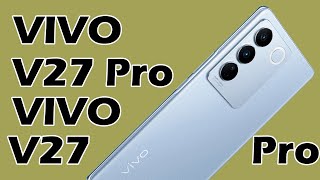 VIVO V27 Pro specs |Body|Display|Chipset|Memory|OS/Software|Rear camera|Front camera|Battery screenshot 5