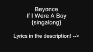 Beyonce - If I Were A Boy {singalong}