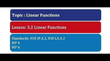 Grade 8 Lesson 3.2 : Linear Functions Short Video