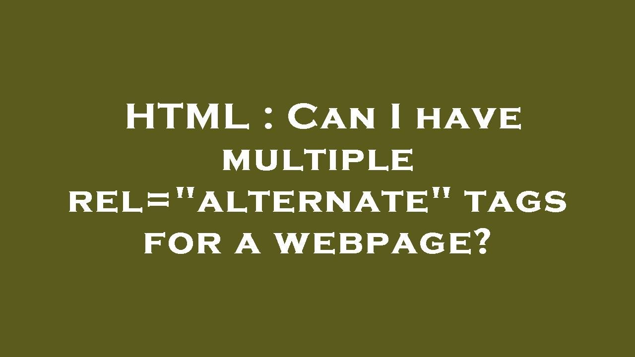 Html Rel Tag HTML : Can I have multiple rel=