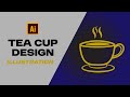 Coffee/Tea Cup Illustration | Illustrator Tutorial