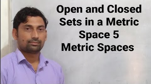 Open and Closed Sets in a Metric Space 5 | Metric Spaces | By Vikaram Sir