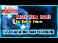 LASON MONG HALIK By: Katrina Velarde (HLJ Karaoke Mix Version)