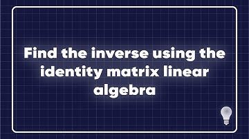 Inverse of a 3x3 Matrix