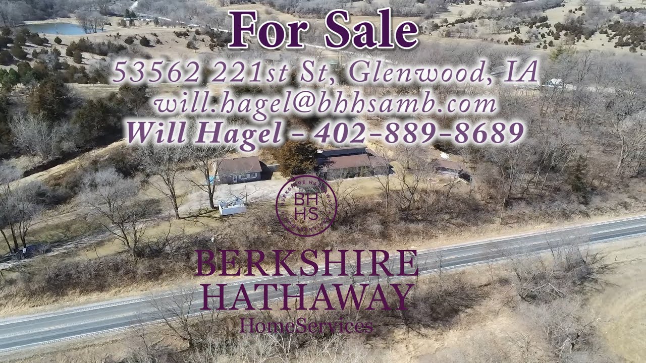 For Sale 53562 221st St, Glenwood, IA Will Hagel BHHS Ambassador