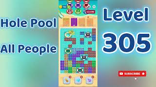 Hole Pool All People Level 305 🕳️🎯 | Easy Start Gameplay & Satisfying Puzzle | Go Answer
