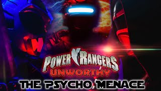Power Rangers Unworthy: The Psycho Menace