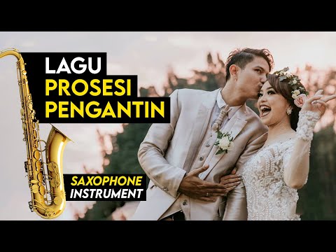 Lagu Prosesi Masuk Pengantin ( Wedding Entrance ) Instrumental #15