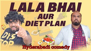 Lala Bhai Aur Diet plan | hyderabadi comedy | Deccan Drollz