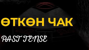 WARC Kyrgyz Language Tutorials Episode 20: The Past Tense Part 1