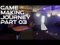 My Game Making Journey 3. Unreal Learnings Pt2