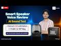 Join LIVE Now: Smart Speaker Voice Review