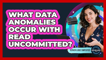 What Data Anomalies Occur With Read Uncommitted?