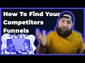 How To Find Your Competitors Funnels | Funnel Hacking