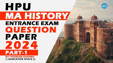 HPU MA History Entrance Question Paper 2024 Part-1 || History Entrance Question