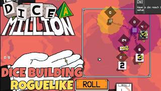 New Dice Builder Roguelike Is Finally Here! | Dice A Million