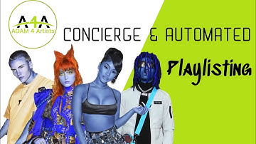 ADAM 4 Artists Concierge & Automated Playlisting