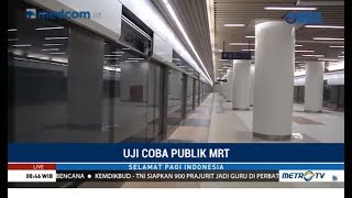 Sejarah Baru RI, Hari Ini MRT Jakarta Uji Coba untuk Umum